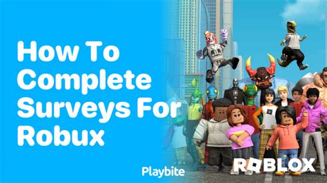 complete surveys for robux.